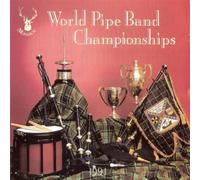 Compilation - World Pipe Band Championships 1991