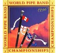 Compilation - World Pipe Band Championships 1996