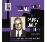 Compilation - You All Come - the Pappy Daily Story 1953-1962