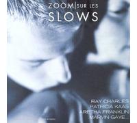 Compilation - Zoom sur Les Slows