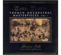 Compilations Interprètes - French orchestral masterpieces, Vol.1
