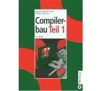 Compilerbau 1 Aho, Alfred V.,Sethi, Ravi,Ullman, Jeffrey D. (Auteur)