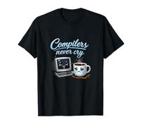 Compilers Never Cry IT Reboot Humour Graphic T-Shirt