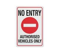 Compladeta Panneau en métal « No Entry Authorised Vehicles Only » - 30,5 x 20,3 cm - Pour entreprise, lieu de travail, bureau, maison, livraison, panneaux routiers, panneaux de jardin