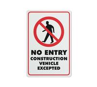 Compladeta Panneau « No Entry Construction Vehicle Excepted » - 20,3 x 30,5 cm - Panneau en aluminium antirouille pour extérieur, maison, entreprise, cour