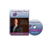Complaint Free Living, Will Bowen, Go from being a person who whines to being a person who shines!, A Complaint Free World