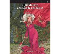 Jean Dufaux – Complainte des landes perdues (Cycle 4, Tome 2) : Aylissa – Cartonné – Dargaud