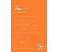 Complaintes & Co. - Pierre Vinclair - Castor Astral - broché - Poésie