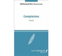 Complaintes Mohamed Ben Charafaine (Auteur)