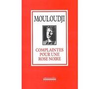 Complaintes Pour une Rose Noire Mouloudji (Auteur)