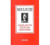 Complaintes Pour une Rose Noire - Mouloudji - La Simarre - broché - Anthologie