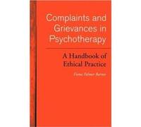 Complaints and Grievances in Psychotherapy by Fiona Palmer Barnes Fiona Palmer Barnes (Auteur)