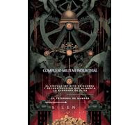 COMPLEJO MILITAR INDUSTRIAL: El círculo infinito de guerra y reconstrucción que alimenta la economía de élite