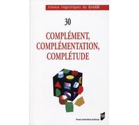 Complément, complémentation, complétude - Joëlle Popineau - Presses Universitaires Rennes - broché - Essai
