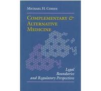 Complementary & Alternative Medicine Michael H. Cohen (Auteur)