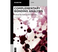 Complementary Bonding Analysis: Bonding Descriptors in Quantum Chemistry and Quantum Crystallography