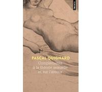 Compléments à la théorie sexuelle et sur l amour