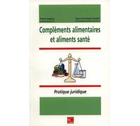 Complements alimentaires aliments sante - Paul Déprez - Technique Et Documentation - broché - Livre