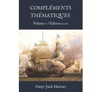 COMPLÉMENTS THÉMATIQUES: Volume 1 / Édition 2020