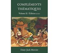 COMPLÉMENTS THÉMATIQUES: Volume 2 / Édition 2020