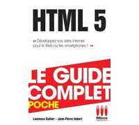 Complet poche html 5 - MA éditions - Micro Application - broché - Guide