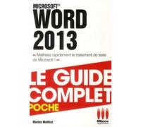 Marina Nicole Mathias – Complet poche Word 2013 – Guide – Broché