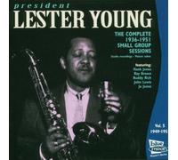 Complete 1936-1951 Small Group Sessions Vol. 5 [German Imp.] by Lester Young (2004-11-16)