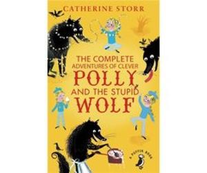 Complete Adventures/Clever Polly & Wolf Catherine Storr, (Auteur)