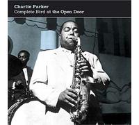 Charlie Parker - Complete Bird at The Open Door Live, New York (1953)
