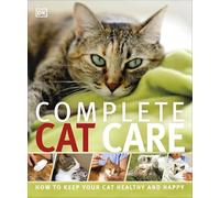 Complete Cat Care (Dk) Dk (Auteur)