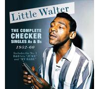 Complete Checker Singles A's & B's 1952-60 by LITTLE WALTER [Audio CD] NEUF