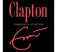 Complete Clapton by Eric Clapton [Audio CD] NEUF