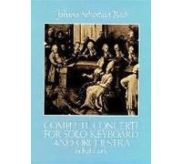 Complete Concerti For Solo Keyboard And Orchestra In Full Score