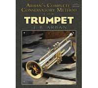 Arban Jb Complete Conservatory Method For Trumpet Bk