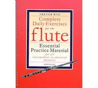 Complete Daily Exercises for the Flute