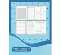 Complete Diabetes Food Journal: Daily Blood Glucose Monitoring with 3 Month Chart , Tracking 4 Time