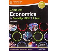 Complete Economics for Cambridge Igcse and O Level Student Book 3rd Edition