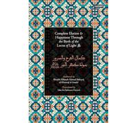 Complete Elation & Happiness Through the Birth of the Locus of Light ﷺ