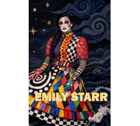 Complete Emily Starr Trilogy: Emily of New Moon, Emily Climbs, Emily's Quest