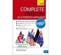 Complete English As A Foreign Language Beginner To Intermediate Course: (Book And Audio Support) Learn To Read, Write, Speak And Understand A New Language With Teach Yourself (Paperback) Sandra Steven