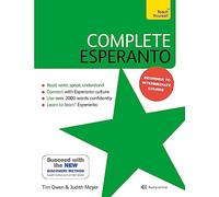 Complete Esperanto: Learn to read, write, speak and understand Esperanto
