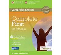 Complete First for Schools Student's Book without Answers with CD-ROM with Testbank