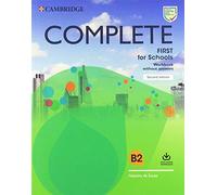 Natasha de Souza – Complete First for Schools – Cahier sans réponses avec audio téléchargeable
