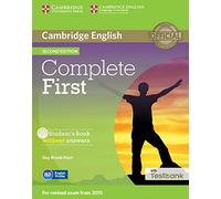 Complete First Student's Book without Answers with CD-ROM with Testbank
