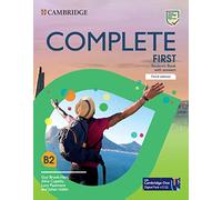 Complete First. Third edition. Student's Book with answers: Third edition. Student's Book with answers with Test and Train Class-based, Online Practice and enhanced eBook