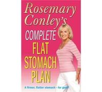 Complete Flat Stomach Plan by Rosemary Conley Paperback Book Conley, Rosemary (Auteur)
