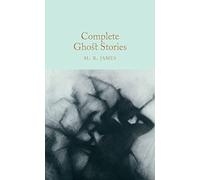 Complete Ghost Stories (Macmillan Collector's Library) - [Version Originale] Inconnu (Auteur)