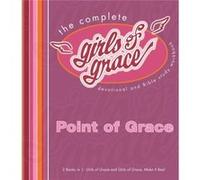 Complete Girls of Grace Devotional by Philis Boultinghouse Point of Grace (Auteur)