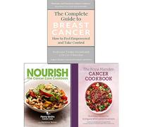 Complete Guide to Breast Cancer, Royal Marsden Cancer Cookbook [Hardcover] and Nourish The Cancer Care Cookbook 3 Books Collection Set - Penny Brohn Cancer Care, Christine Bailey