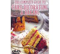 Complete Guide to Cake Decorating & Baking
